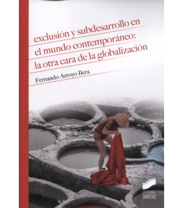 EXCLUSION Y SUBDESARROLLO EN EL MUNDO CONTEMPORANEO