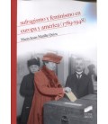 SUFRAGISMO Y FEMINISMO EN EUROPA Y AMERICA 1789 1948