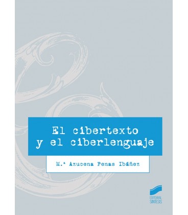 CIBERTEXTO Y EL CIBERLENGUAJE