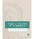 ORIGEN Y EVOLUCION DE LA GRAMATICA