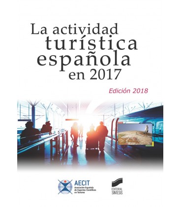 ACTIVIDAD TURISTICA ESPAÑOLA EN 2017