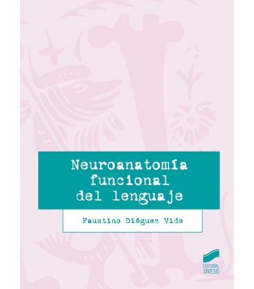 NEUROANATOMIA FUNCIONAL DEL LENGUAJE