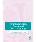 NEUROANATOMIA FUNCIONAL DEL LENGUAJE