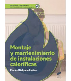 MONTAJE Y MANTENIMIENTO DE INSTALACIONES CALORIFICAS CFGM