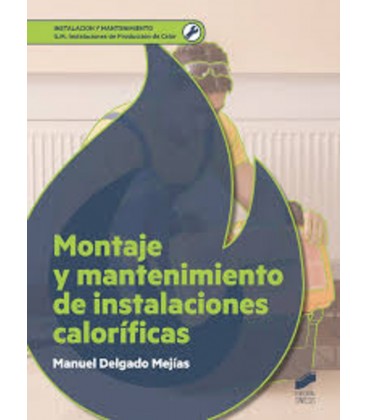 MONTAJE Y MANTENIMIENTO DE INSTALACIONES CALORIFICAS CFGM