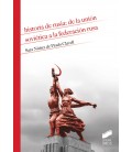 HISTORIA DE RUSIA DE LA UNION SOVIETICA A LA FEDERACION RUSA
