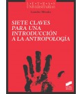 SIETE CLAVES PARA UNA INTRODUCCION A LA ANTROPOLOGIA