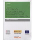 EXPLOTACION DE LA DEPENDENCIA ECONOMICA EN LAS REDES DE DISTRIBUCION
