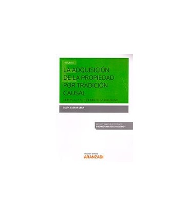 ADQUISICION DE LA PROPIEDAD POR TRADICION CAUSAL