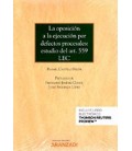 OPOSICION A LA EJECUCION POR DEFECTOS PROCESALES ESTUDIO DEL ART 559