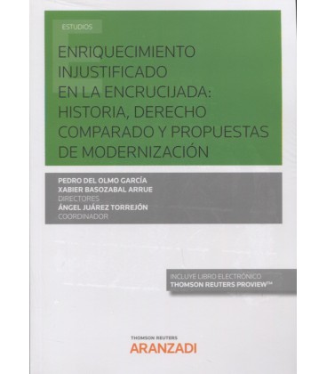 ENRIQUECIMIENTO INJUSTIFICADO EN LA ENCRUCIJADA