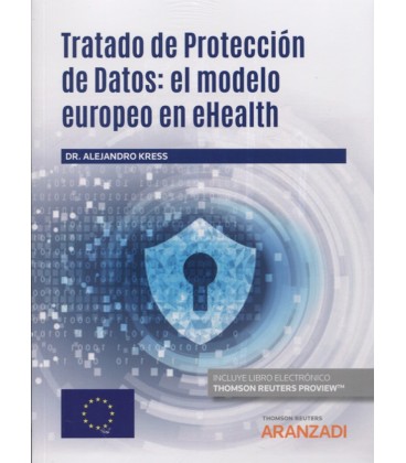 TRATADO DE PROTECCION DE DATOS EL MODELO EUROPEO DE EHEALTH