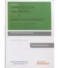 PROTECCION DIPLOMATICA DE LOS DERECHOS HUMANOS