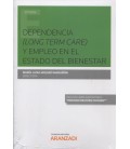 DEPENDENCIA (LONG TERM CARE) Y EMPLEO EN EL ESTADO DEL BIENESTAR