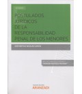 POSTULADOS JURIDICOS DE LA RESPONSABILIDAD PENAL DE LOS MENORES