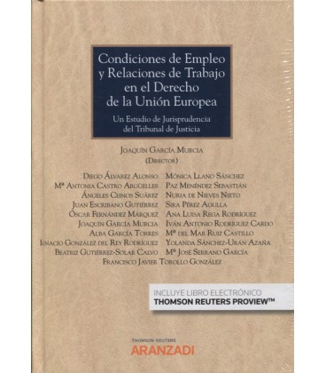 CONDICIONES DE EMPLEO Y RELACIONES DE TRABAJO EN EL DERECHO DE LA UE