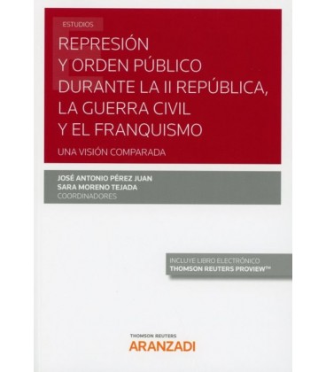 REPRESION Y ORDEN PUBLICO DURANTE LA II REPUBLICA LA GUERRA CIVIL