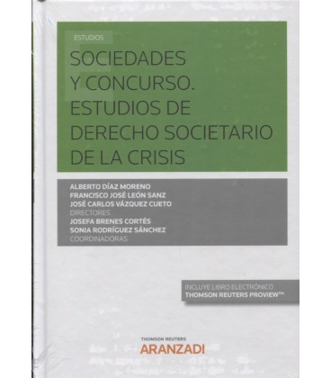 SOCIEDADES Y CONCURSO ESTUDIOS DE DERECHO SOCIETARIO DE LA CRISIS (DUO