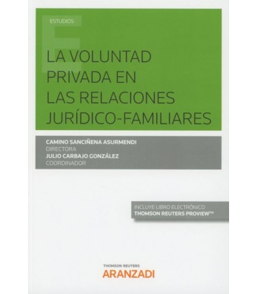 VOLUNTAD PRIVADA EN LAS RELACIONES JURIDICO-FAMILIARES (DUO)