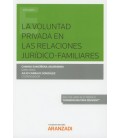 VOLUNTAD PRIVADA EN LAS RELACIONES JURIDICO-FAMILIARES (DUO)