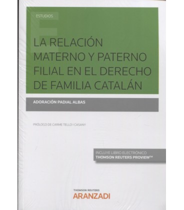 RELACION MATERNO Y PATERNO FILIAL EN EL DERECHO DE FAMILIA CATALAN