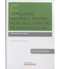RELACION MATERNO Y PATERNO FILIAL EN EL DERECHO DE FAMILIA CATALAN