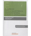 DERECHO ANTE LA SALUD PUBLICA DIMENSION INTERNA EUROPEA INTERNACIONAL
