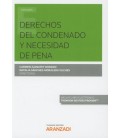 DERECHOS DEL CONDENADO Y NECESIDAD DE PENA (DUO)