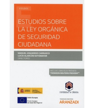 ESTUDIOS SOBRE LA LEY ORGANICA DE SEGURIDAD CIUDADANA (DUO)