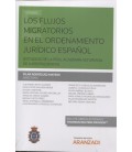 FLUJOS MIGRATORIOS EN EL ORDENAMIENTO JURIDICO ESPAÑOL