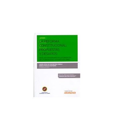 REFORMA CONSTITUCIONAL: PROPUESTAS Y DESAFIOS EN EL XXV ANIVERSARIO