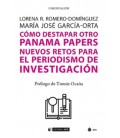 COMO DESTAPAR OTRO PANAMA PAPERS NUEVOS