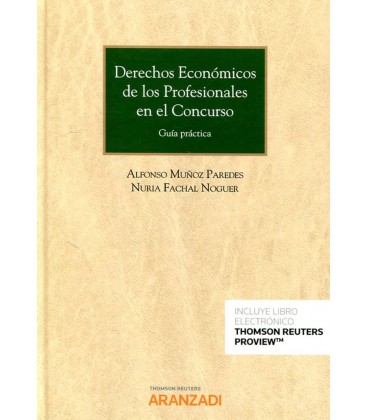 DERECHOS ECONOMICOS DE LOS PROFESIONALES EN EL CONCURSO GUIA PRACTICA