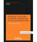 THE RIGHT TO ASYLUM IN EUROPE INNOVATION OF ASYLUM PROCEDURES