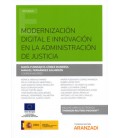 MODERNIZACION DIGITAL E INNOVACION DE LA ADMINISTRACION DE JUSTICIA