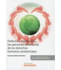 DEFENSA Y RESISTENCIA DE LAS PERSONAS DEFENSORAS DE LOS DERECHOS