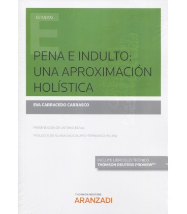 PENA E INDULTO UNA APROXIMACION HOLISTICA (DUO)