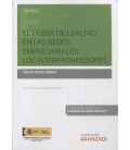 DEBER DE LEALTAD EN LAS REDES EMPRESARIALES