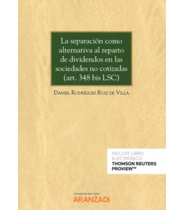 SEPARACION COMO ALTERNATIVA AL REPARTO DE DIVIDENDOS SOCIEDADES