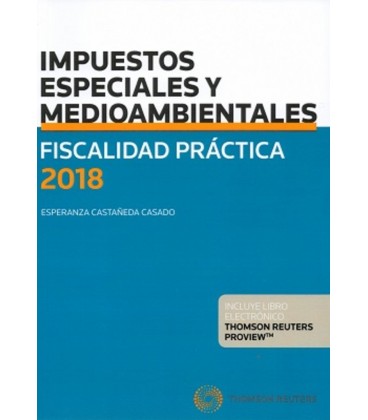 FISCALIDAD PRACTICA 2018 IMPUESTOS ESPECIALES Y MEDIOAMBIENTALES