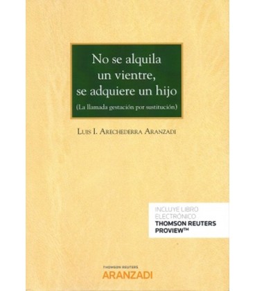 NO SE ALQUILA UN VIENTRE SE ADQUIERE UN HIJO (DUO)