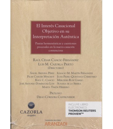 INTERES CASACIONAL OBJETIVO EN SU INTERPRETACION AUTENTICA (DUO)