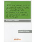 ASIGNACION DEL RIESGO DE LA CONTRAPRESTACION COMPRAVENTA INTERNACIONAL