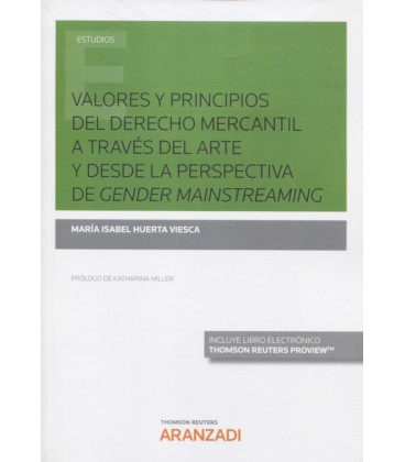 VALORES Y PRINCIPIOS DEL DERECHO MERCANTIL A TRAVES DEL ARTE (DUO)