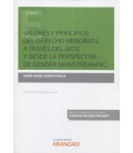 VALORES Y PRINCIPIOS DEL DERECHO MERCANTIL A TRAVES DEL ARTE (DUO)