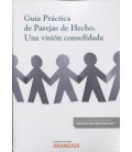 GUIA PRACTICA DE PAREJAS DE HECHO UNA VISION CONSOLIDADA (DUO)