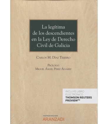 LEGITIMA DE LOS DESCENDIENTES EN LA LEY DE DERECHO CIVIL DE GALICIA