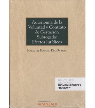 AUTONOMIA DE LA VOLUNTAD Y CONTRATO DE GESTACION SUBROGADA