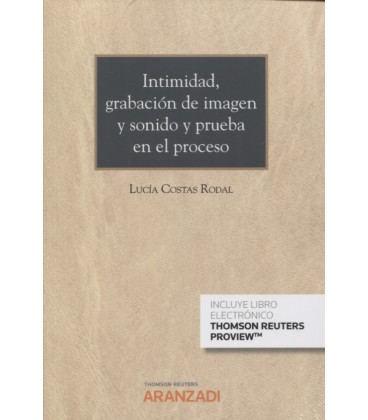 INTIMIDAD GRABACION DE IMAGEN Y SONIDO Y PRUEBA EN EL PROCESO