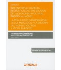 REGULACION INTERNACIONAL DE LOS MERCADOS Y LA EROSION DEL MODELO